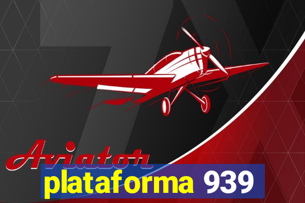 plataforma 939